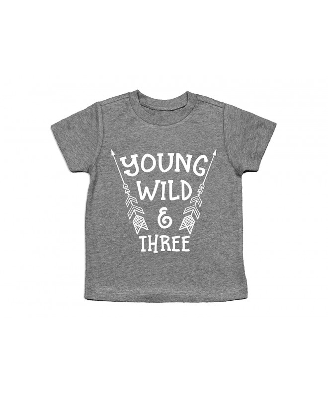 Young Wild Three Shirt Birthday